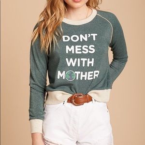Don’t Mess With Mother Sweatshirt